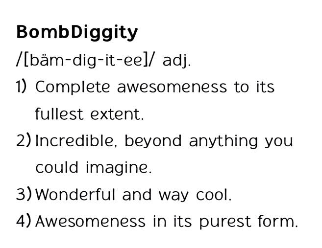 Defining BombDiggity